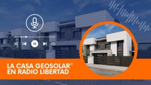 Lee más sobre el artículo La Casa Geosolar® de Boadilla protagonista en Radio Libertad
