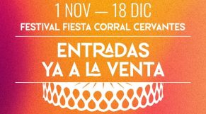 A la venta las entradas de ‘Corral Cervantes 2022’